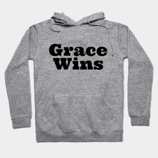 Grace Wins | Christian Design |Typography Hoodie